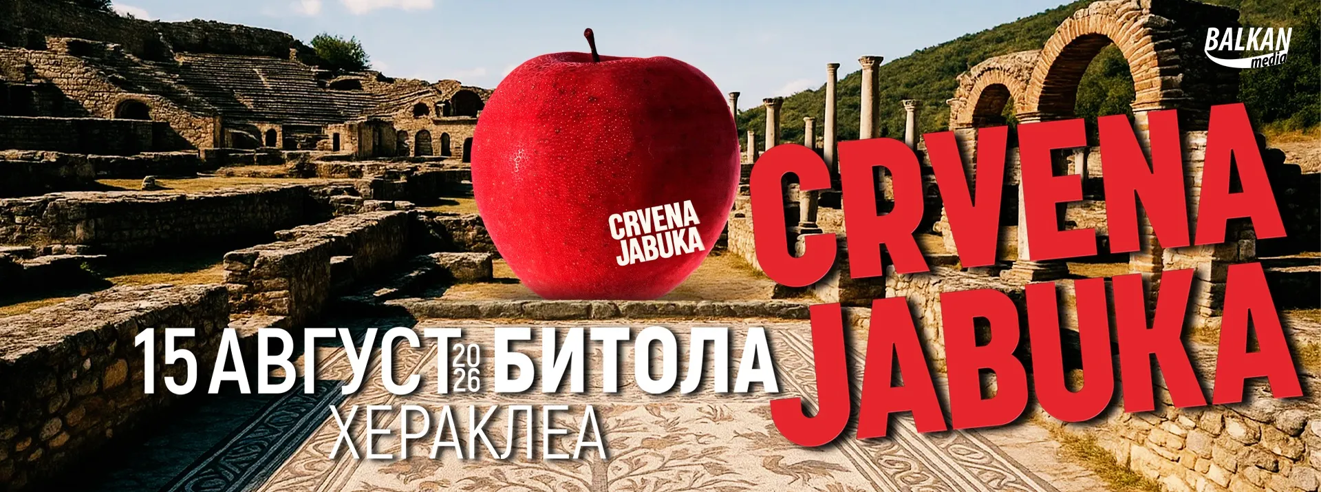 Crvena Jabuka @Heraklea - Bitola